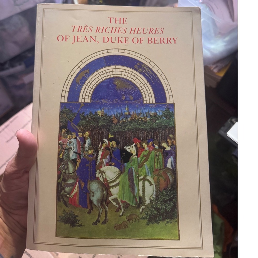 The Tres Riches Heures of Jean Duke of Berry 1989 Art History Paperback Book